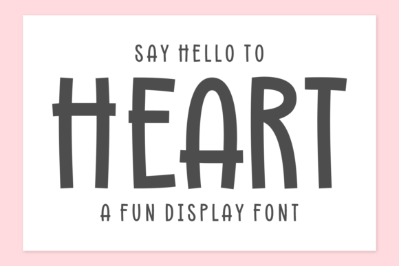 Heart Font: The Warm, Hand-Drawn Typeface for Joyful Projects