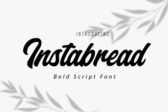 Instabread: A Handwritten Font with Timeless Delicacy