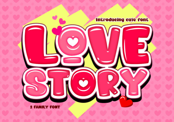 Love Story Font: A Friendly Display Typeface for Creative Projects