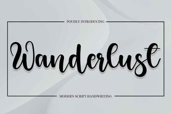 Wanderlust: The Handwritten Font That Feels Both Charming and Elegant