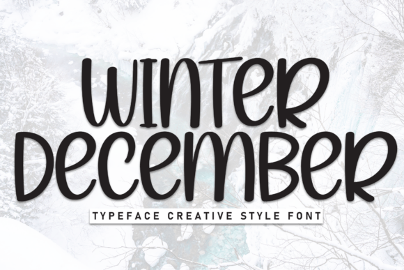 Winter December Font: A Whimsical Touch for Your Projects